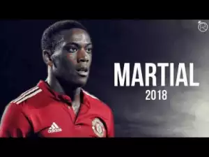 Video: Goals & Skills 2018 Featuring Anthony Martial | HD